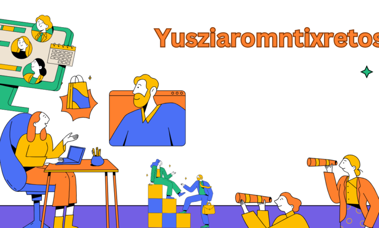yusziaromntixretos